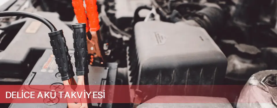 Delice İlçemi Akü Takviyesi